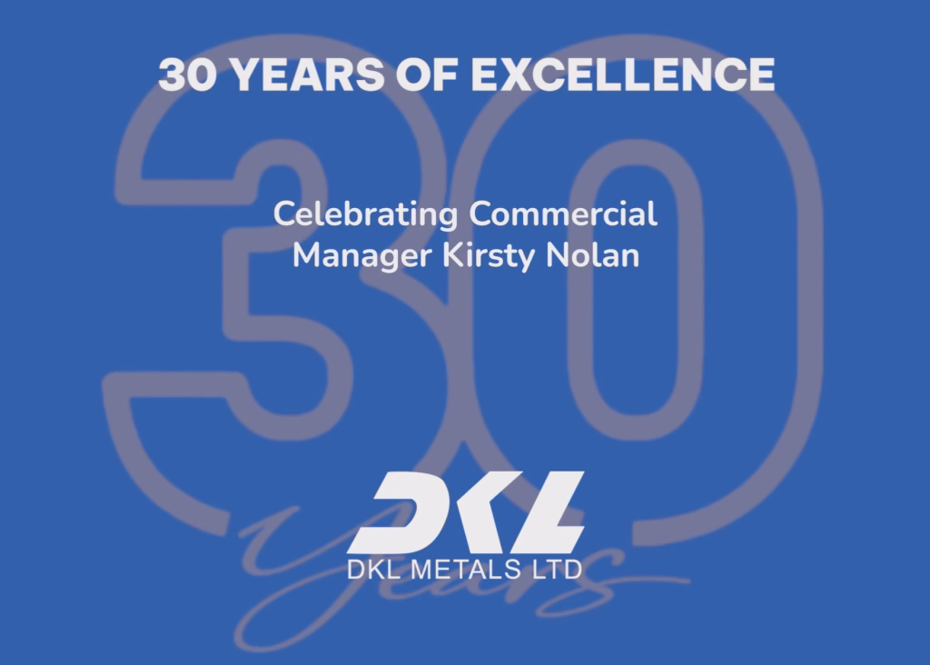 30 Years of Excellence Celebrating Commercial Manager Kirsty Nolan at DKL Metals